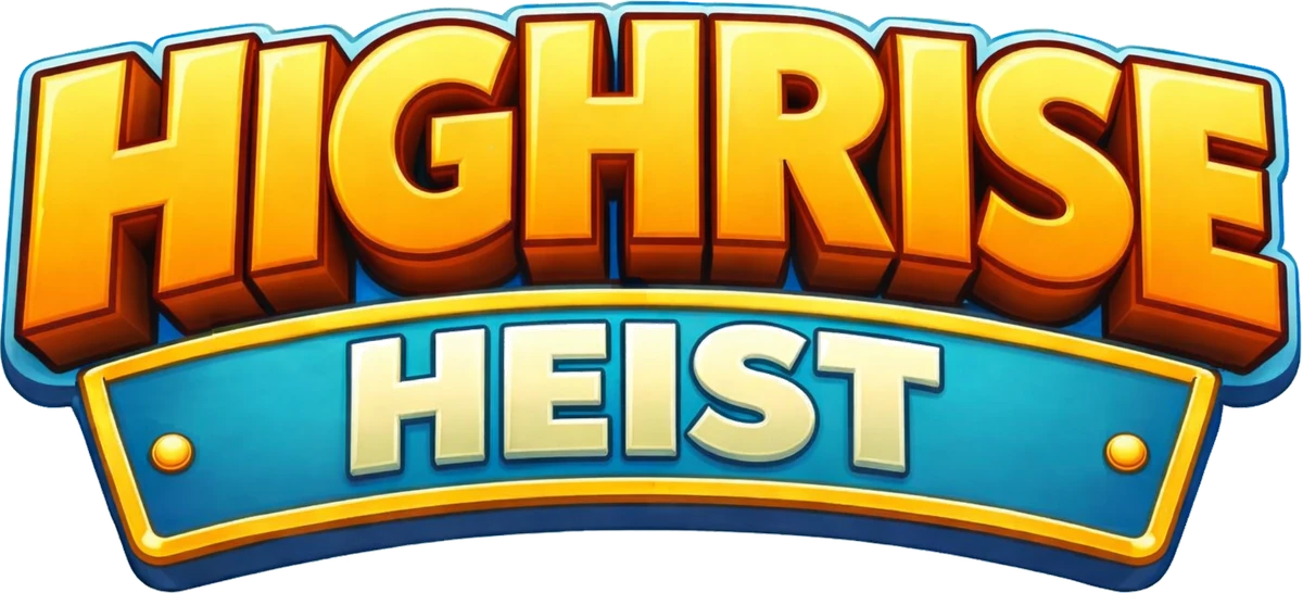 Highrise Heist